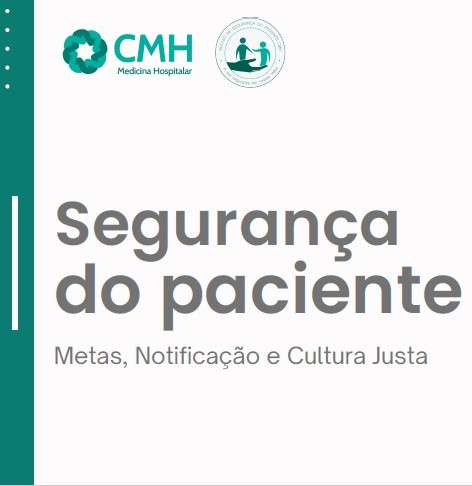 Seguran&ccedil;a do Paciente: metas, notifica&ccedil;&atilde;o e cultura justa - 2025